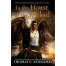 In the House of the Wicked