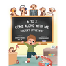 A to Z, Come Along with Me: Doctor's Office Visit