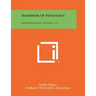 Handbook of Physiology: Neurophysiology, Section 1, V3