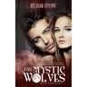 The Mystic Wolves: Mystic Wolves