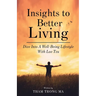 Insights To Better Living: Dive Into A Well-Being Lifestyle With Lao Tzu