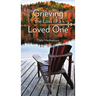 Grieving the Loss of a Loved One: Daily Meditations