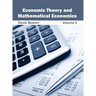 Economic Theory and Mathematical Economics: Volume II