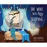 The Wolf Was Not Sleeping