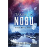 Taken To Nobu: A SciFi Alien Romance (Xiveri Mates Book 2)