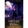 The Hunters of Kanta