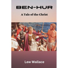 Ben-Hur: A Tale of the Christ