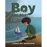 The Boy and his Sailboat