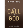 The Call of God Study Guide