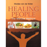 Healing People: The Marijke Method