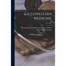 Southwestern Medicine; 34, (1953)