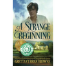 A Strange Beginning