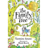 The Family Tree: A Heartwarming Tale Celebrating Kindness, Friendship and the Beauty of Differences