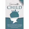 Narcissistic Child Mothers, and Fathers Who Do Co-Parenting Lookout For Behavior Signs In Your Children And Understand The Covert Narcissistic Persona