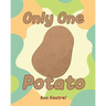 Only One Potato
