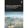 Advances in Urban Planning in Developing Nations: Data Analytics and Technology