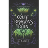 Court of Dragons and Ruin
