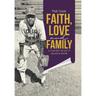 Faith, Love and Family: A Look Into the Life of William B. Moore
