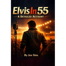 Elvis in 55