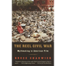 The Reel Civil War: Mythmaking in American Film