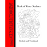Book of Rose Outlines: Book of rose outlines coloring book