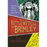 The Bottle Witch of Brimley