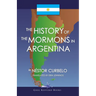 The History of the Mormons in Argentina