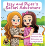 Izzy and Piper's Safari Adventure