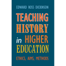 Teaching History in Higher Education