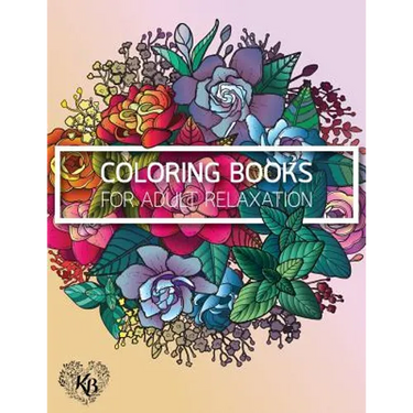 Magnificent Design Flower Anti Stress Adults Coloring Book: Anti stress Adults Coloring Book to Bring You Back to Calm & Mindfulness
