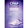Cpap Without the Hype