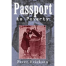 Passport to Poverty