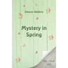 Mystery in Spring