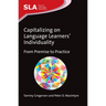 Capitalizing on Language Learners' Individuality: From Premise to Practice, 72