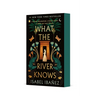 What the River Knows