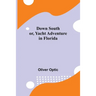 Down South; or, Yacht Adventure in Florida