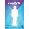 Lies & Doubt