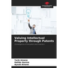 Valuing Intellectual Property through Patents