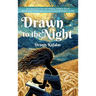 Drawn to the Night