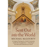 Sent Out into the World
