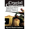 Crucial Coalition: Anglo-Danish Military Collaboration and the Message of History