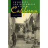 Conquests and Historical Identities in California, 1769-1936