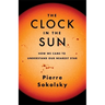 The Clock in the Sun: How We Came to Understand Our Nearest Star