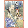 The Lady Knight and the Beast-Eared Child Vol. 4