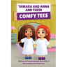 Tamara and Anna and their Comfy Tees