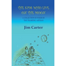 The Kids Who Live On The Moon: A collection of poems by the Tramping Artisan