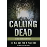 Calling Dead: A Cold Poker Gang Mystery