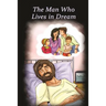 The Man Who Lives In Dream