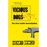 Vicious Dogs