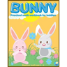 BUNNY preschool math workbook for toddlers ages 2-4: Beginner Math Preschool Learning Book with Funny activities, Cute Rabbit Coloring, Number Tracing